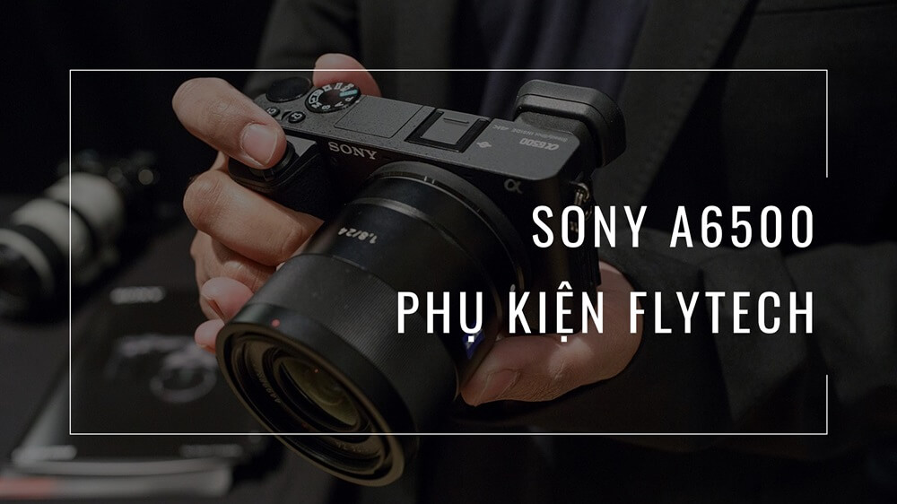 may-anh-sony-a6500-cu-like-new-chinh-hang-sony-1