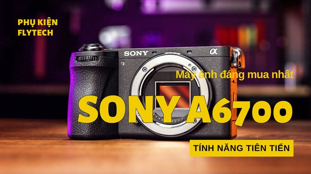 may-anh-sony-a6700-cu-like-new-chinh-hang-sony-1